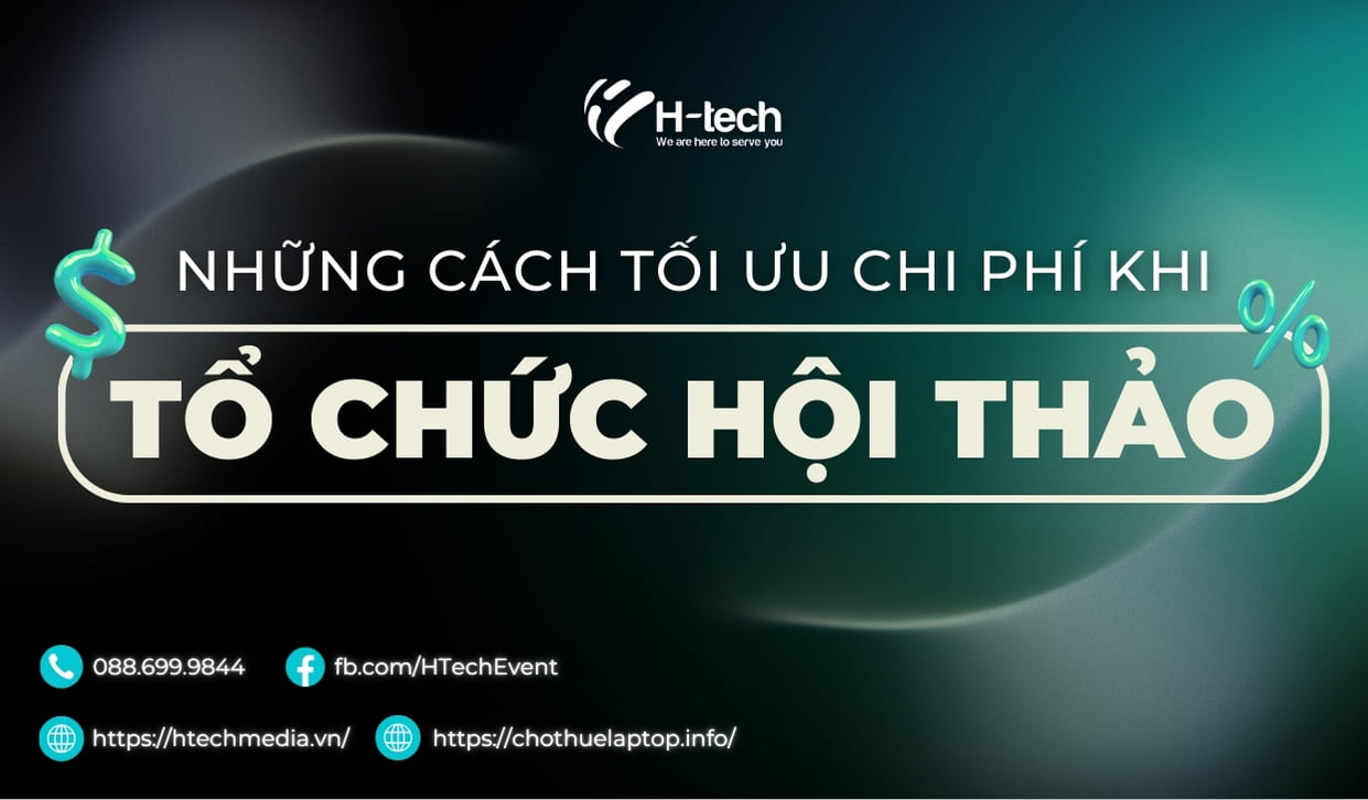 tối ưu chi phí tổ chức hội thảo 1