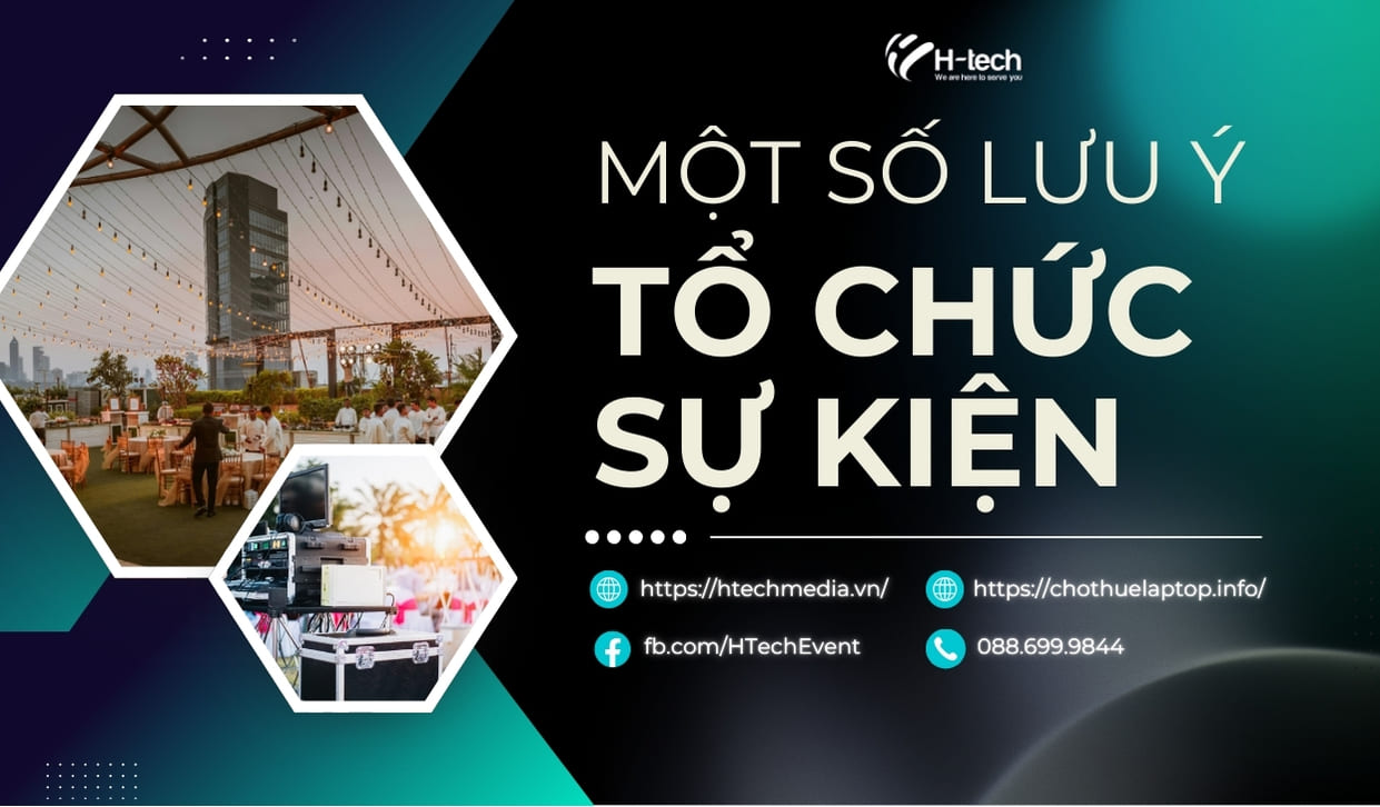 một số lưu ý tổ chức sự kiện