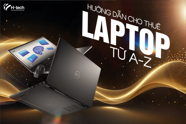 Hướng dẫn thuê laptop sự kiện